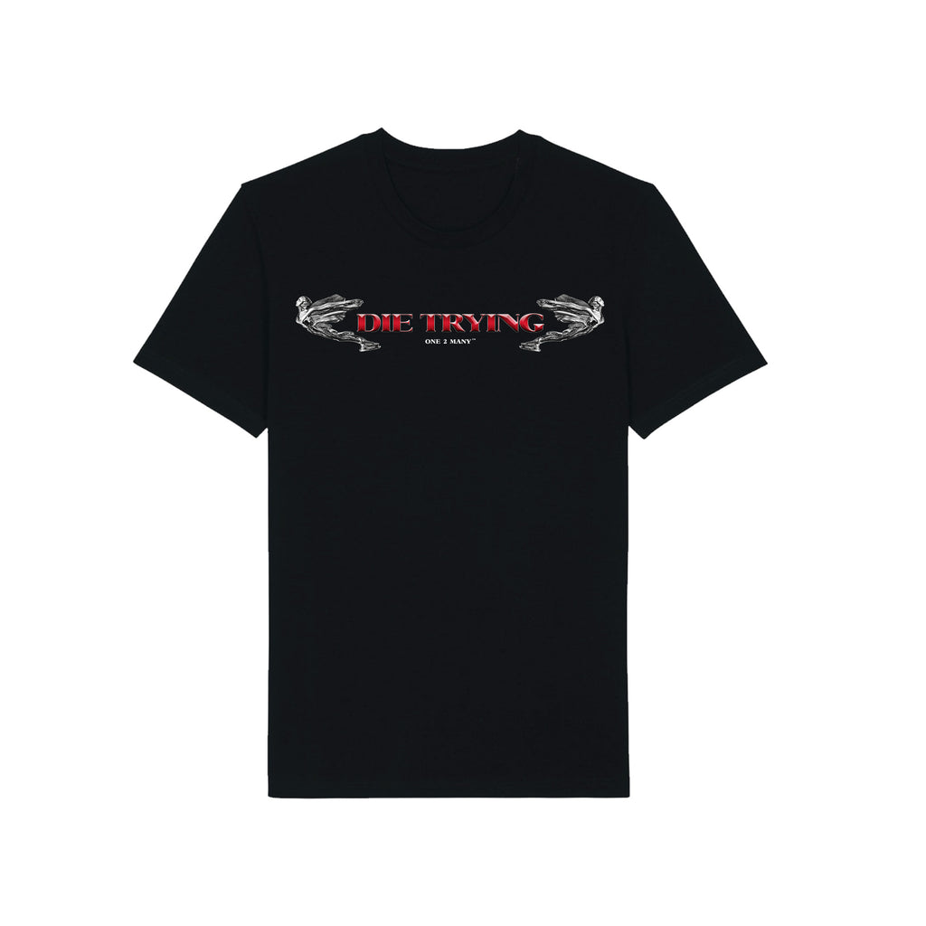 Die Trying T-Shirt